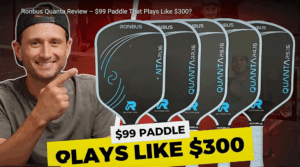 Ronbus Quanta Review – $99 Paddle That Plays Like $300?